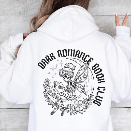 Dark Romance Book Club Hoodie, Sweatshirt for Bookworms, romantasy, smut sweatshirt, gift for reader, bookworm gift, buy me books