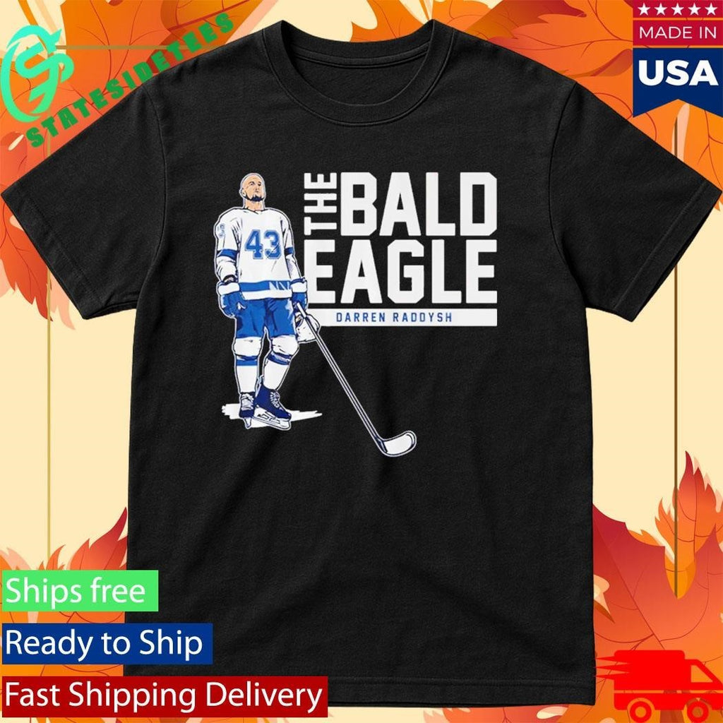 Darren Raddysh The Bald Eagle Shirt