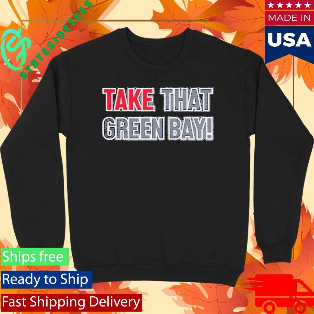 David Kaplan Take That Green Bay Shirt