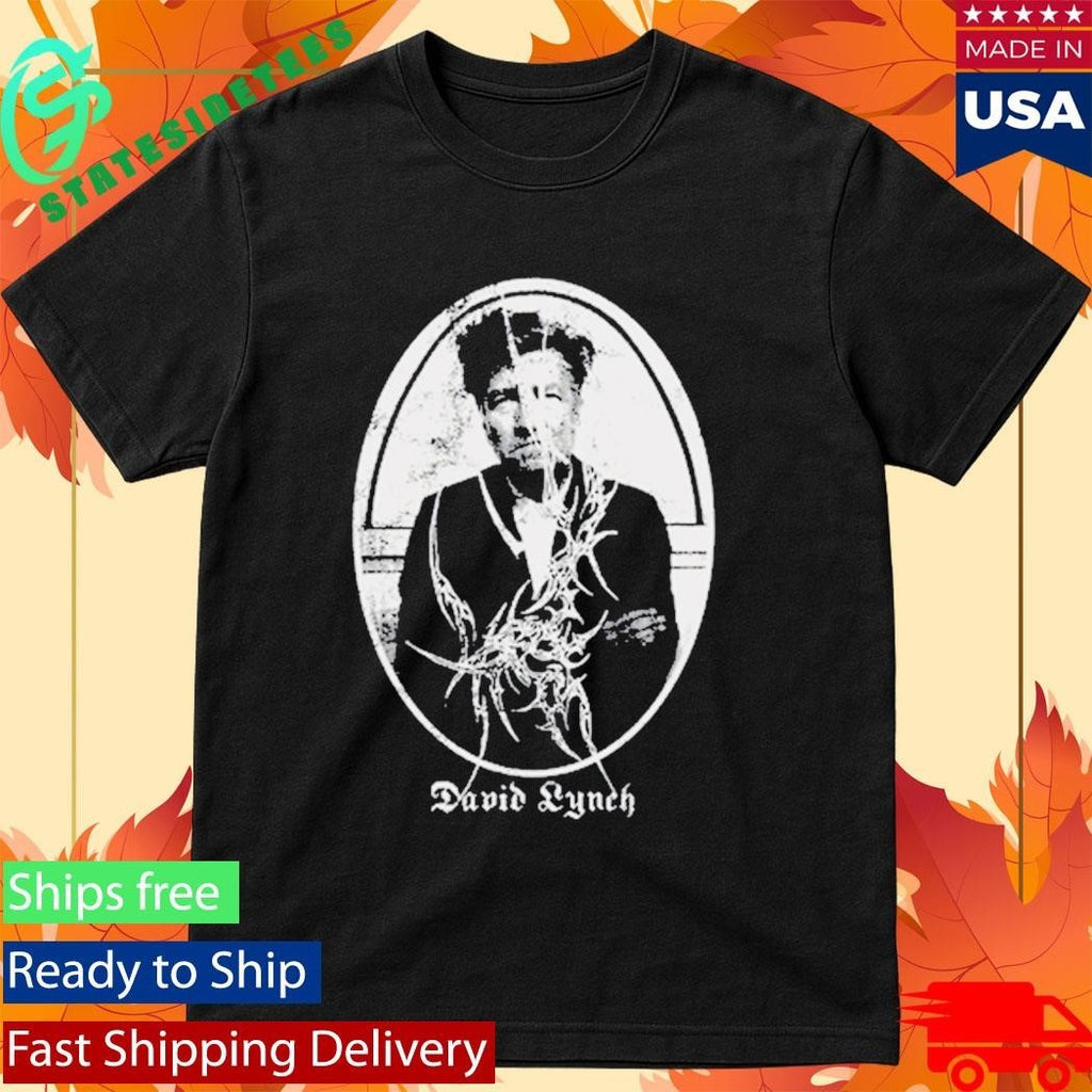 David Lynch 2026 Fix Your Hearts Of Die Shirt
