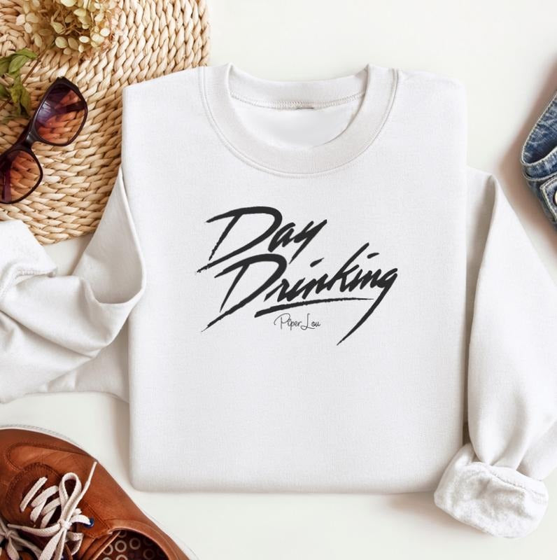 Day Drinking Sweatshirt T-Shirts, Hoodie | DripVista.com