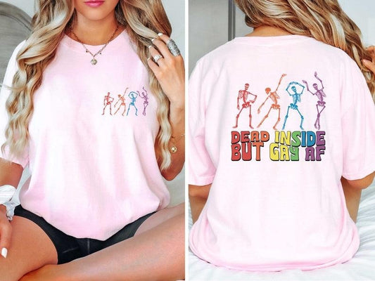 Dead Inside But Gay AF T Shirt Hoodie Sweater, Funny Gay Shirt, Dancing Skeletons Shirt, Skull Shirts, Pride Month Tshirt, Support Pride Shirt