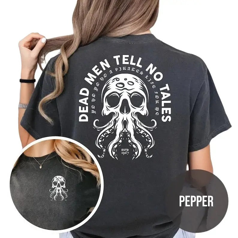 Dead Men Tell No Tales Back And Chest Print T-shirt Sweatshirt Hoodie | DripVista.com