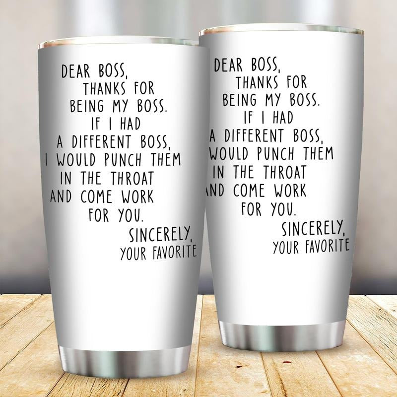 Dear Boss Reusable Coffee Cup Tumbler, Washable, Ideal for Best Friends, Sisters, Family Members, Coworkers Drinkware Tumbler Thoughtful Presents