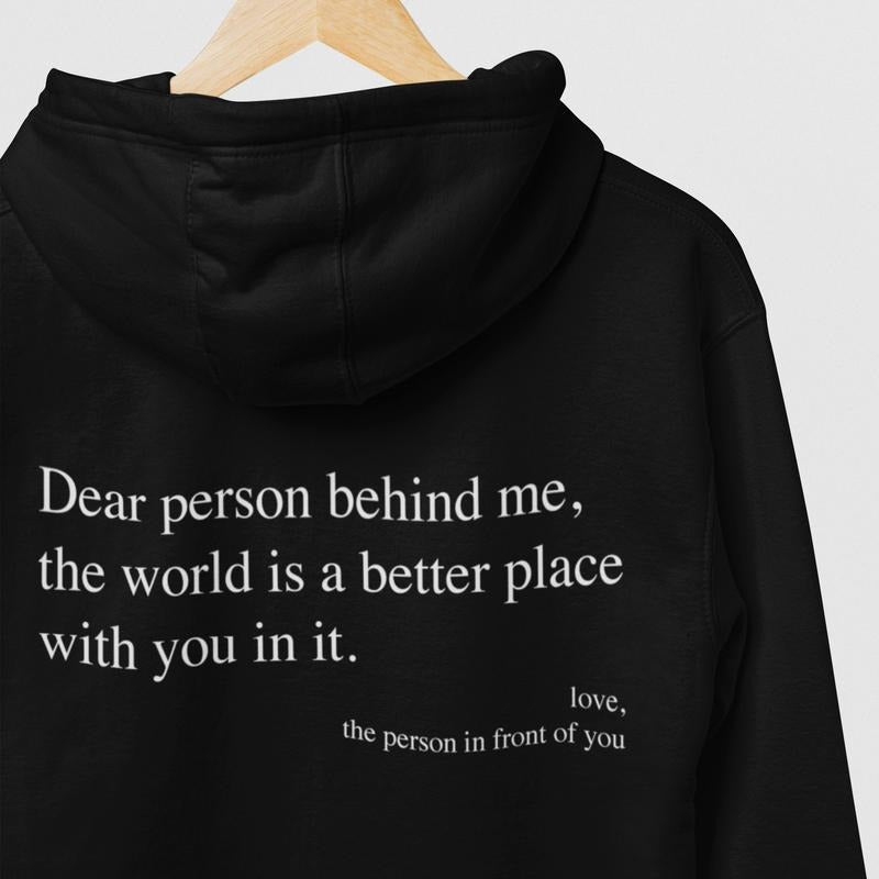 Dear Person Behind Me Front and Back Sweatshirt, Long Sleeve Casual Pullover Hoodie with Love Message, Medium Weight...