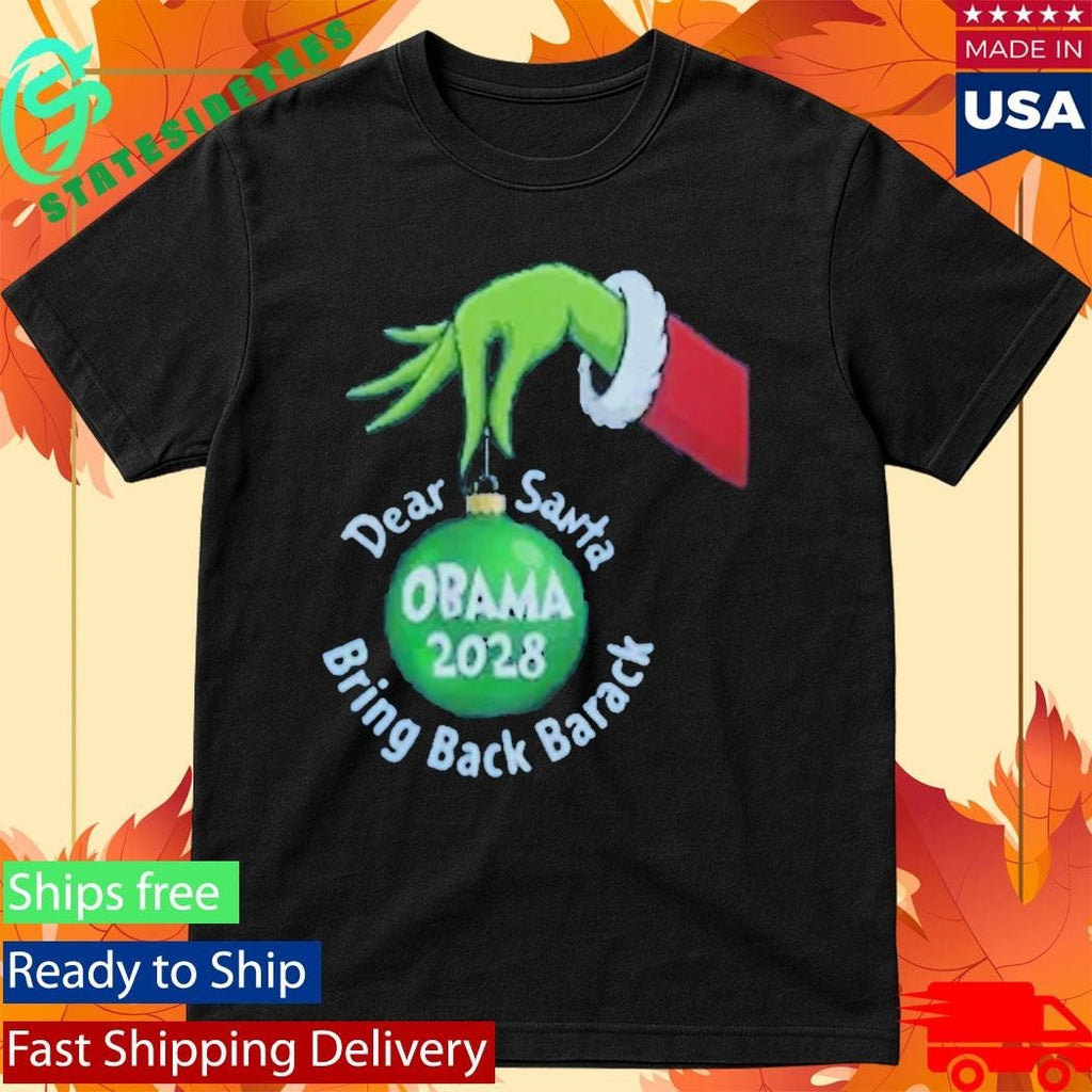Dear Santa Bring Back Barack 2028 Shirt