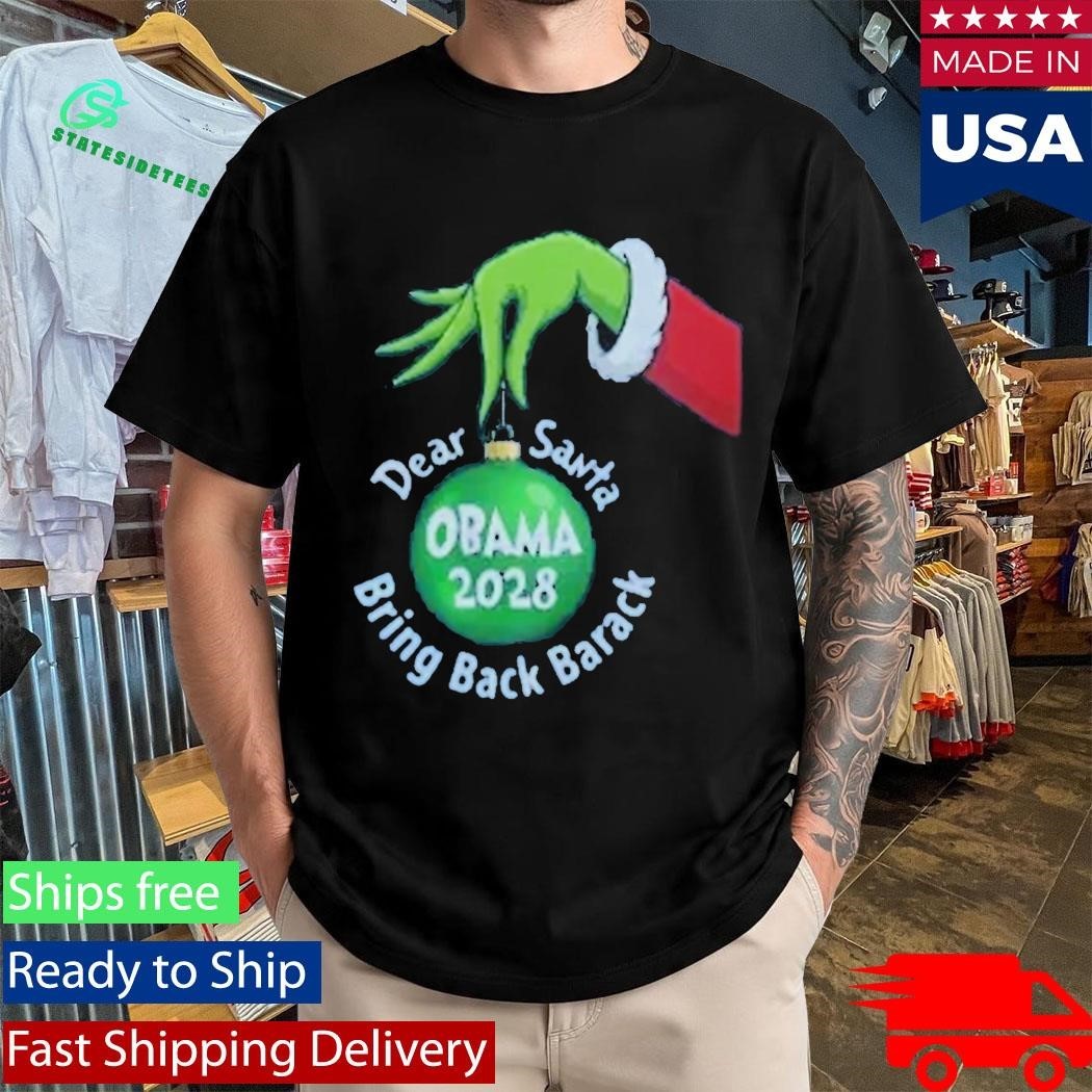 Dear Santa Bring Back Barack 2028 Shirt
