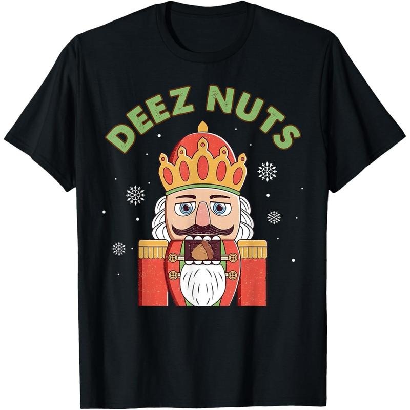 Deez Nuts Nutcracker Nut Shirt Men Women Funny Christmas Pjs T-Shirt made in usa