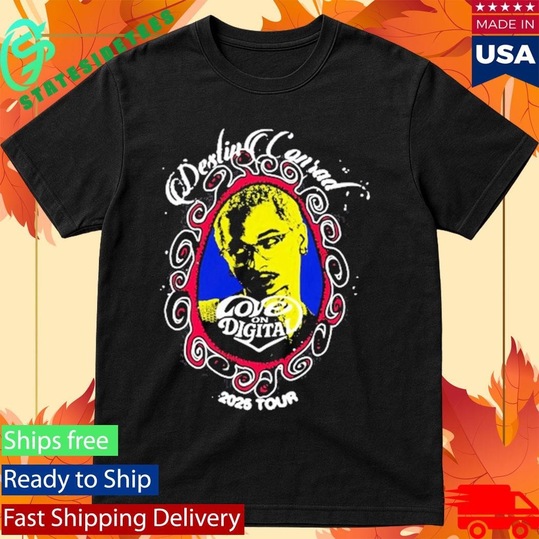 Destin Conrad Love On Digital Tour 2025 Shirt