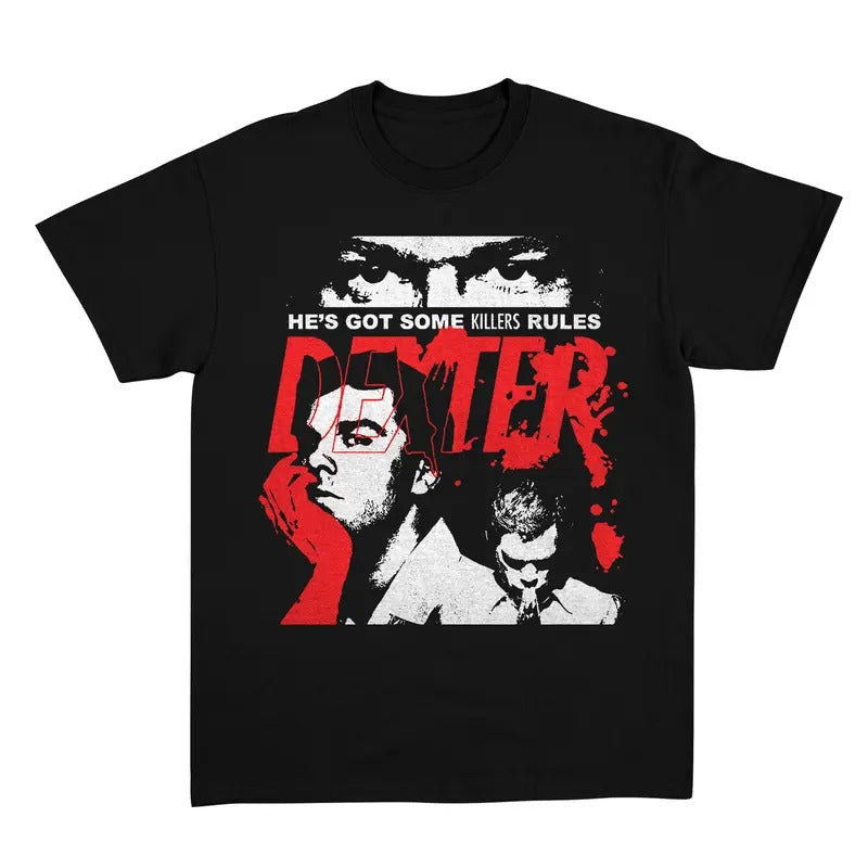 Dexter He is got some Killers Rules Shirt, Dexter Morgan Shirt, Gift For Women and Man Unisex Shirt, Hoodie, Sweatshirt, Rock Style Bootleg Tee