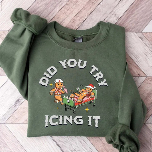 Did You Try Icing It Christmas Gingerbread Cookies Retro Nurse Christmas Season Graphic Printed Unisex Classic Sweatshirt Hoodie