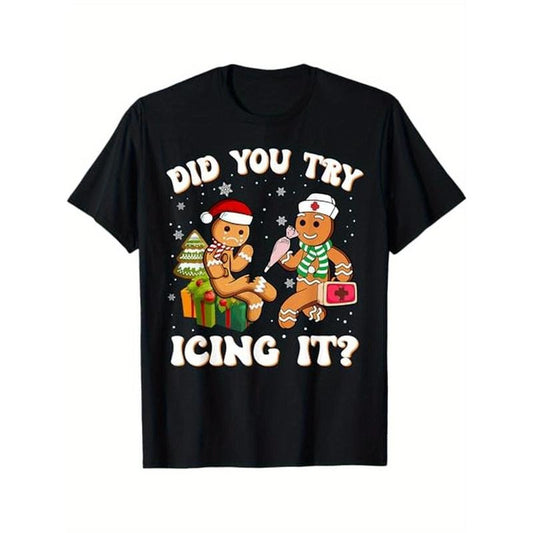 Did You Try Icing It Funny Christmas Gingerbread Nurse Squad T-Shirt, 100% Cotton, Gifts for Men Dad Husband Grandpa, S-XXXL, Black made in usastyle{n002}2