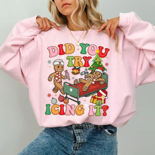Did You Try Icing It Sweatshirt, Funny Cookies Xmas Sweater, Emergency Christmas Shirt, Christmas Gifts, School Nurse Long Sleeve Pullover