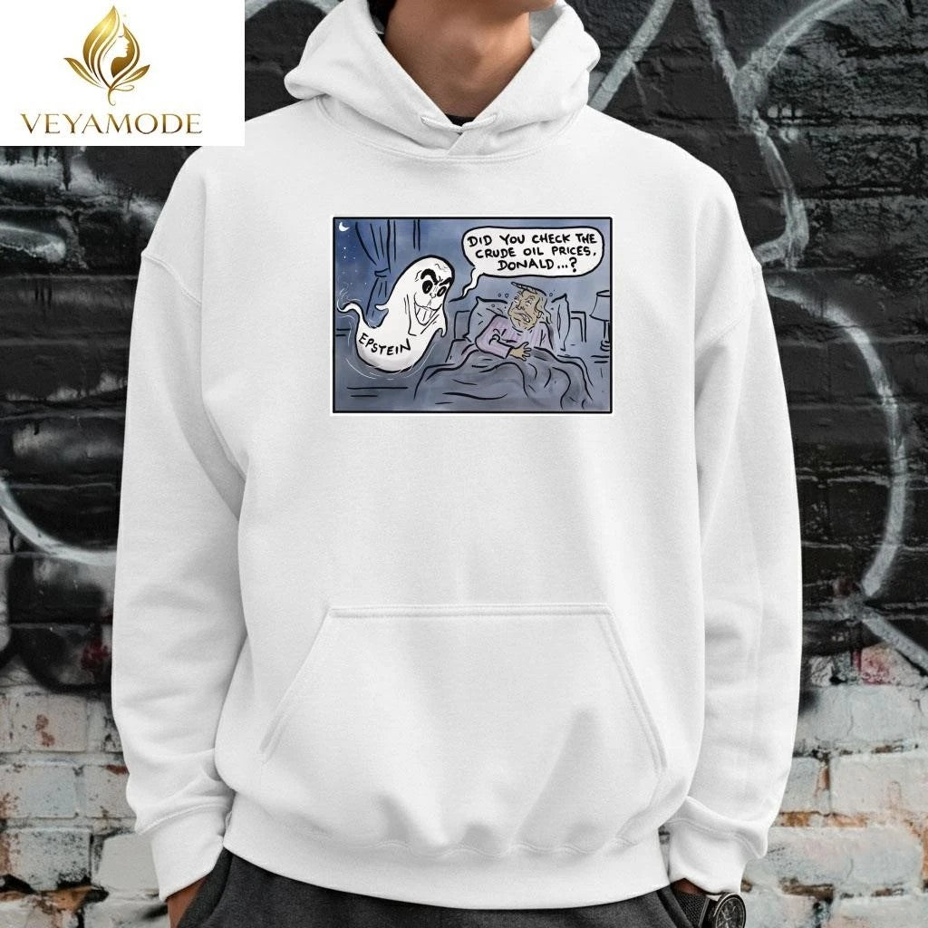 Did you check the crude oil prices Donald Trump Epstein ghost tee