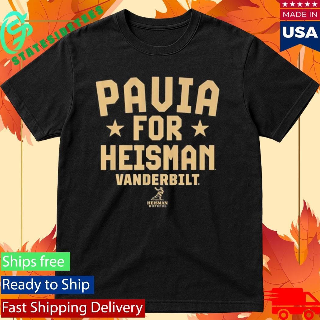 Diego Pavia’s Mom Pavia for Heisman Vanderbilt Shirt