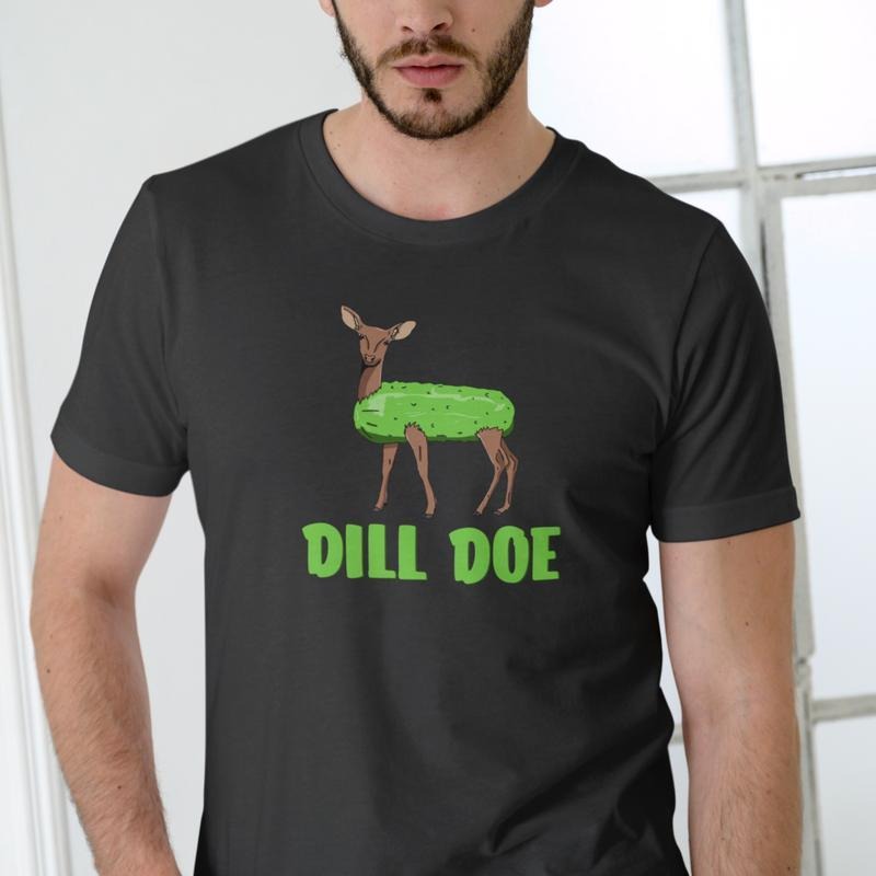 Dill Doe Deer T Shirt, funny Hoodie, Sweatshirt | DripVista.com