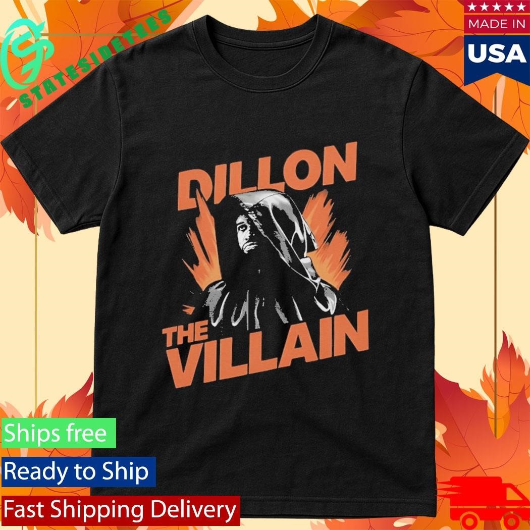 Dillon The Villain Shirt