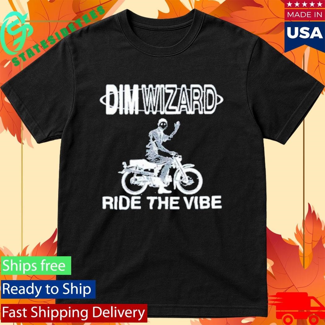 Dim Wizard Bandcamp Ride The Vibe Shirt