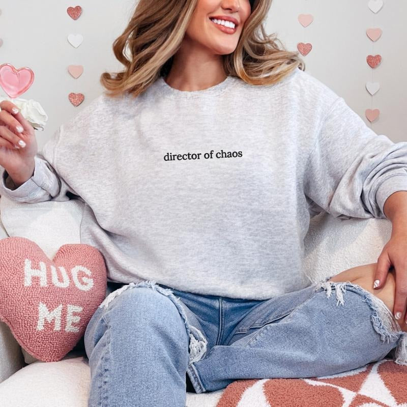 Director Of Chaos Embroidered Sweatshirt, Director Of Chaos Sweatshirt, Quotes Sweater, Comfort Colors Embroidered...