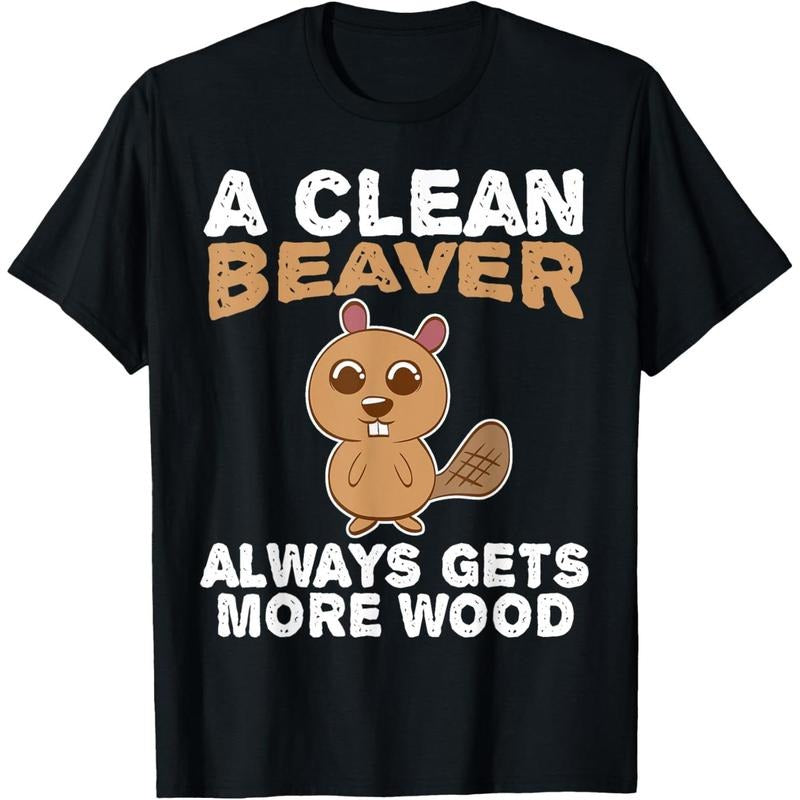 Dirty Funny Adult Clean Beaver Wood T-Shirt made in usa Hoodie, Sweatshirt | DripVista.com