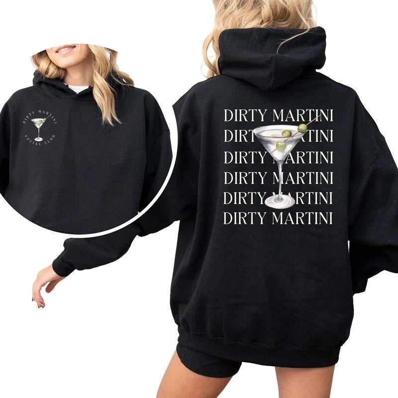 Dirty Martini Hoodie, T-Shirt, Sweatshirt, Martini gifts | DripVista.com