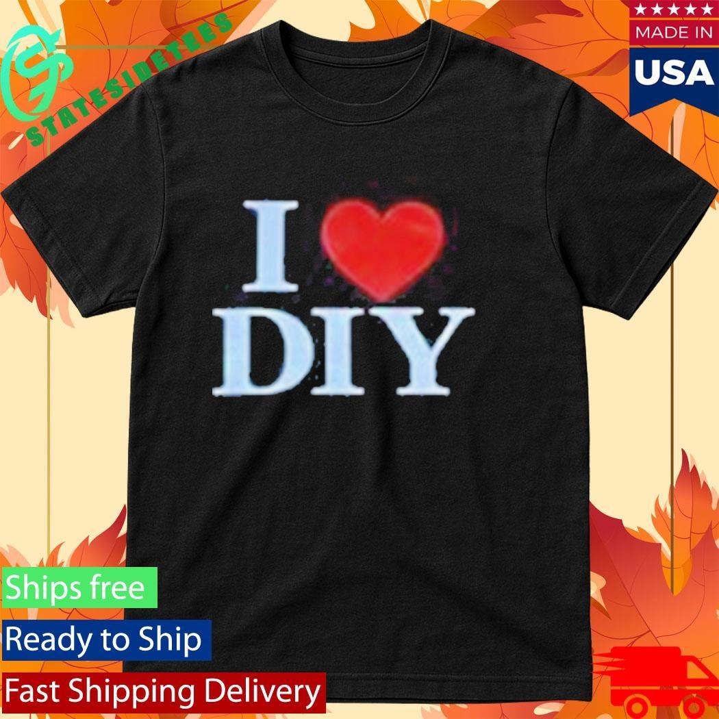 Diyraves I Love Diy Raves Shirt