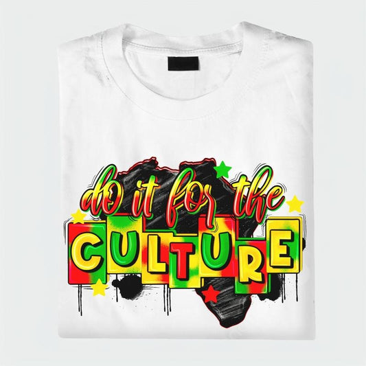 Do It For The Culture Juneteenth Shirt, Juneteenth 1865 Unisex Cotton Round Neck Tee, Men's & Women's Comfort Top, Full Sizes, Full Colors