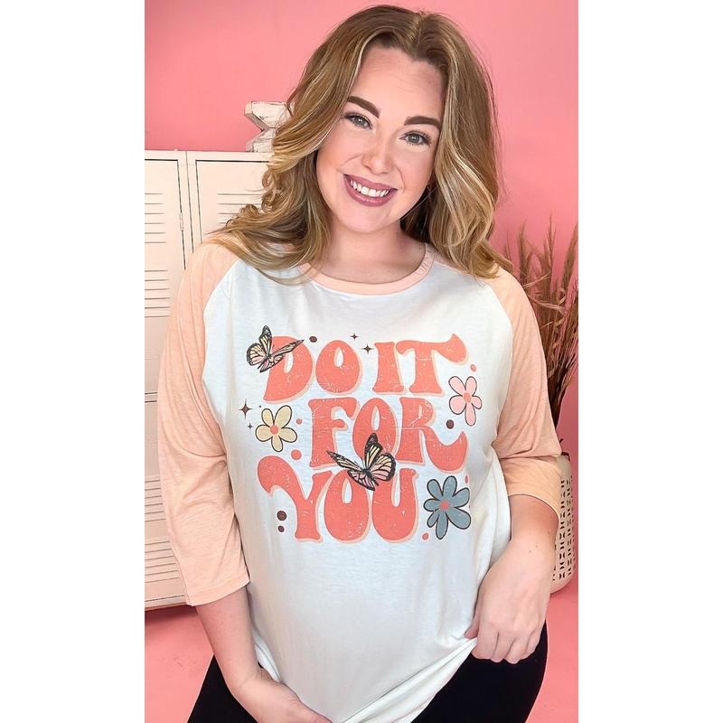 Do it For You Graphic Raglan T-Shirts, Hoodie, Sweatshirt | DripVista.com