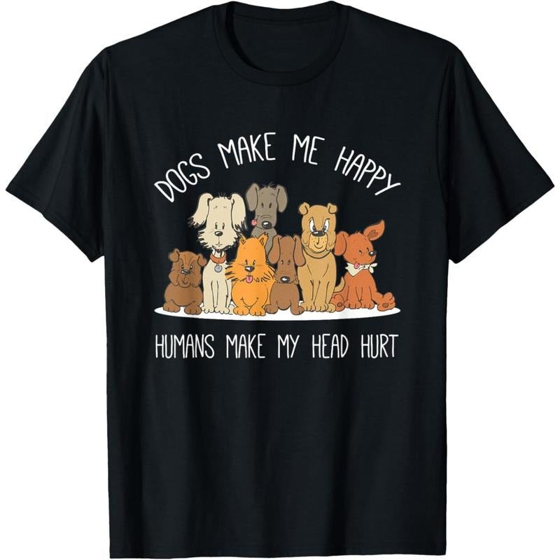 Dog Makes Happy Humans Make My Head Hurt Dog Owner Animal T-Shirt.made in usa Hoodie, Sweatshirt | DripVista.com