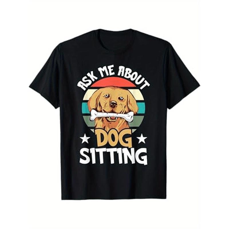 Dog Sitting Service T-Shirt, 100% Cotton, Crew Neck, Slight Stretch, Knit Fabric, Regular Fit, with Printed Graphic, for...