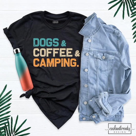 Dogs Coffee Camping Shirt, Camping Birthday Gift Tee, Dog Lover Shirt, Camper T-Shirt, Adventure Shirt, Vacation Shirt, Camping And Drinking style 02