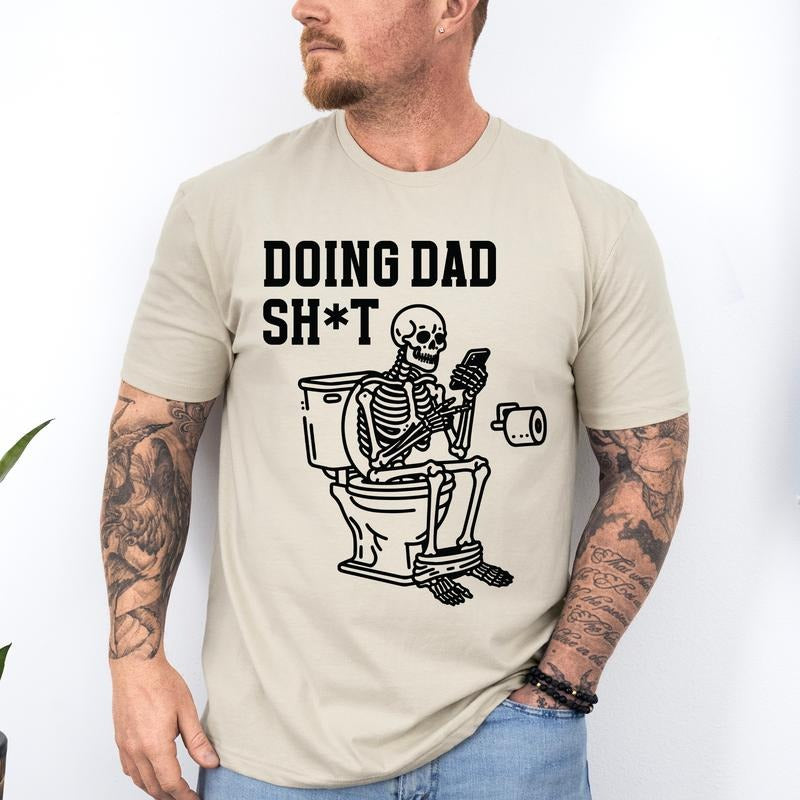 Doing Dad Shit, Skeleton, Funny, Father's Day, Husband, Guy Gift, Brother, Soft Style T-Shirt, Soft Style Tee, Men's...