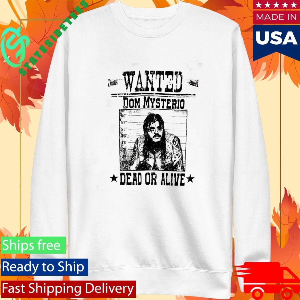 Dominik Mysterio Wanted Dead Or Alive Poster Shirt