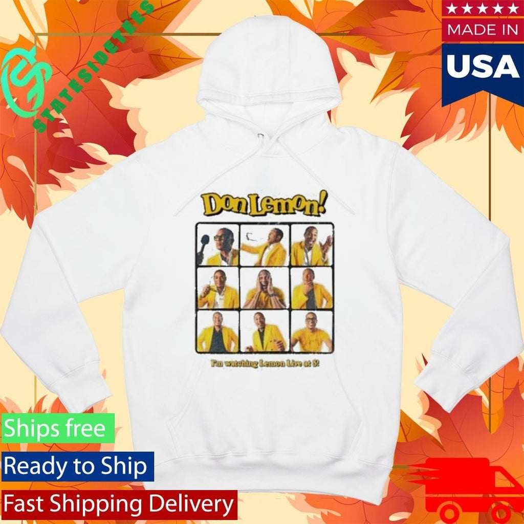 Don Lemon I’m Watching Lemon Live At 5 Shirt
