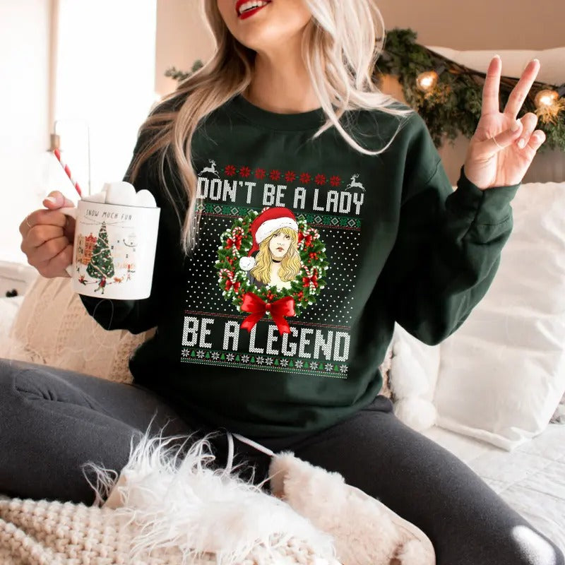 Don't Be A Lady Stevie Nicks Christmas Shirt Sweatshirt Hoodie, Christmas Sweatshirt, Gift For Her