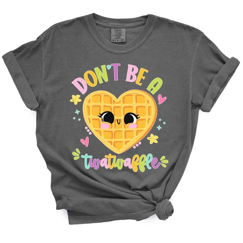 Don't Be A Twatwaffle TShirt Top Womenswear Hoodie, Sweatshirt | DripVista.com