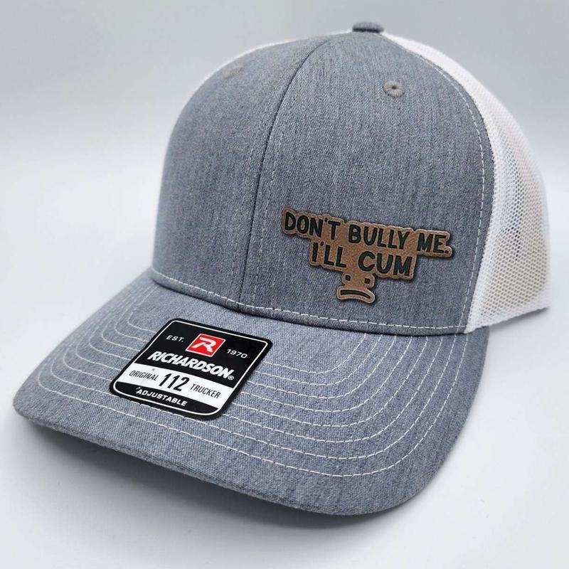 Don't Bully Me Leather Patch Richardson Hat T-Shirts, Hoodie, Sweatshirt | DripVista.com