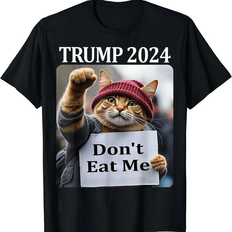 Don't Eat Me Cats For Trump 2024 T-Shirt | Tee for Men & Women | Cotton Hoodie, Sweatshirt | DripVista.com