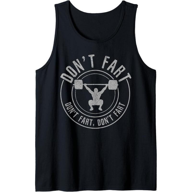 Don't Fart - Funny Weightlifting Power Lifting Bodybuilding Tank Top made in usa T-Shirts, Hoodie, Sweatshirt | DripVista.com