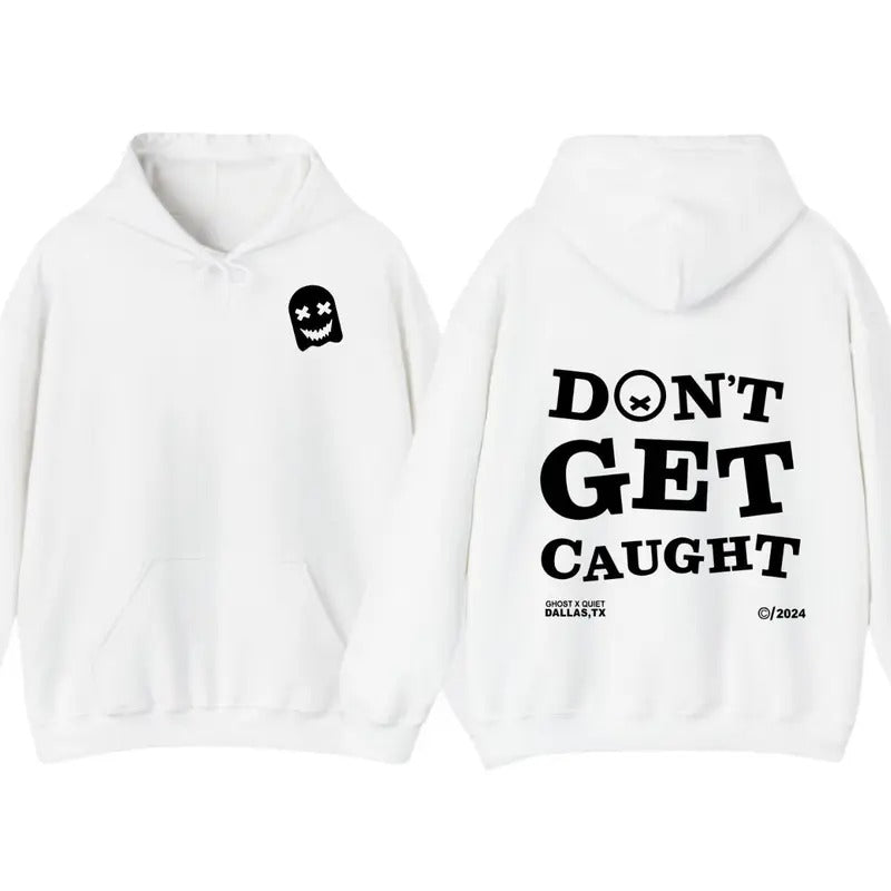 Don't Get Caught Hoodie, Racing Motorcycle Hoodie, Shirt For Men, Gift For Husband, Top Menswear Sweatshirt | DripVista.com