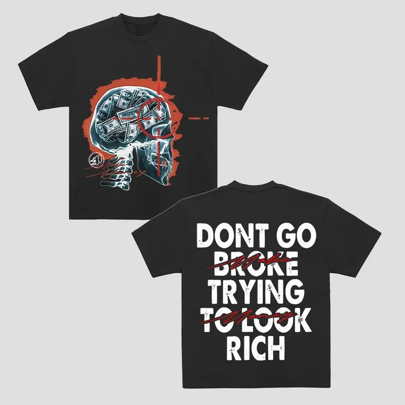 Don't Go Broke Trying To Look Rich Make Money Graphic  Casual Cotton Short Sleeve Crewneck Men T-Shirt Streetwear Menswear Top Tshirt shirt Polyester Tropical
