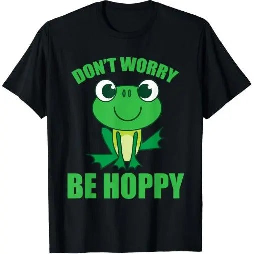 Don't Worry Be Hoppy Shirt | Cute Crazy Frog T-shirt Gift T-Shirt Made in USA Hoodie, Sweatshirt | DripVista.com