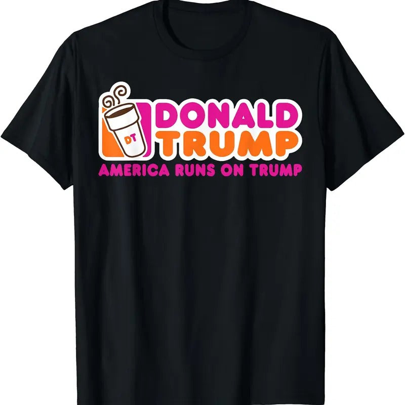 Donald Trump America Runs On Trump T-Shirt | Tee for Men & Women | Cotton Hoodie, Sweatshirt | DripVista.com