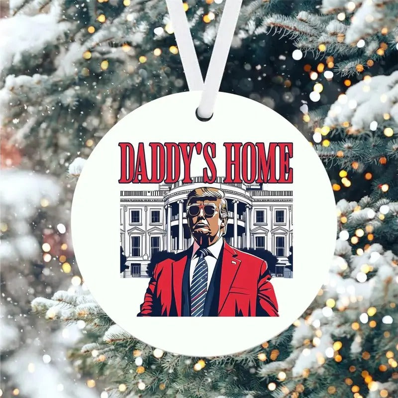 Donald Trump Daddy's Home Ornament