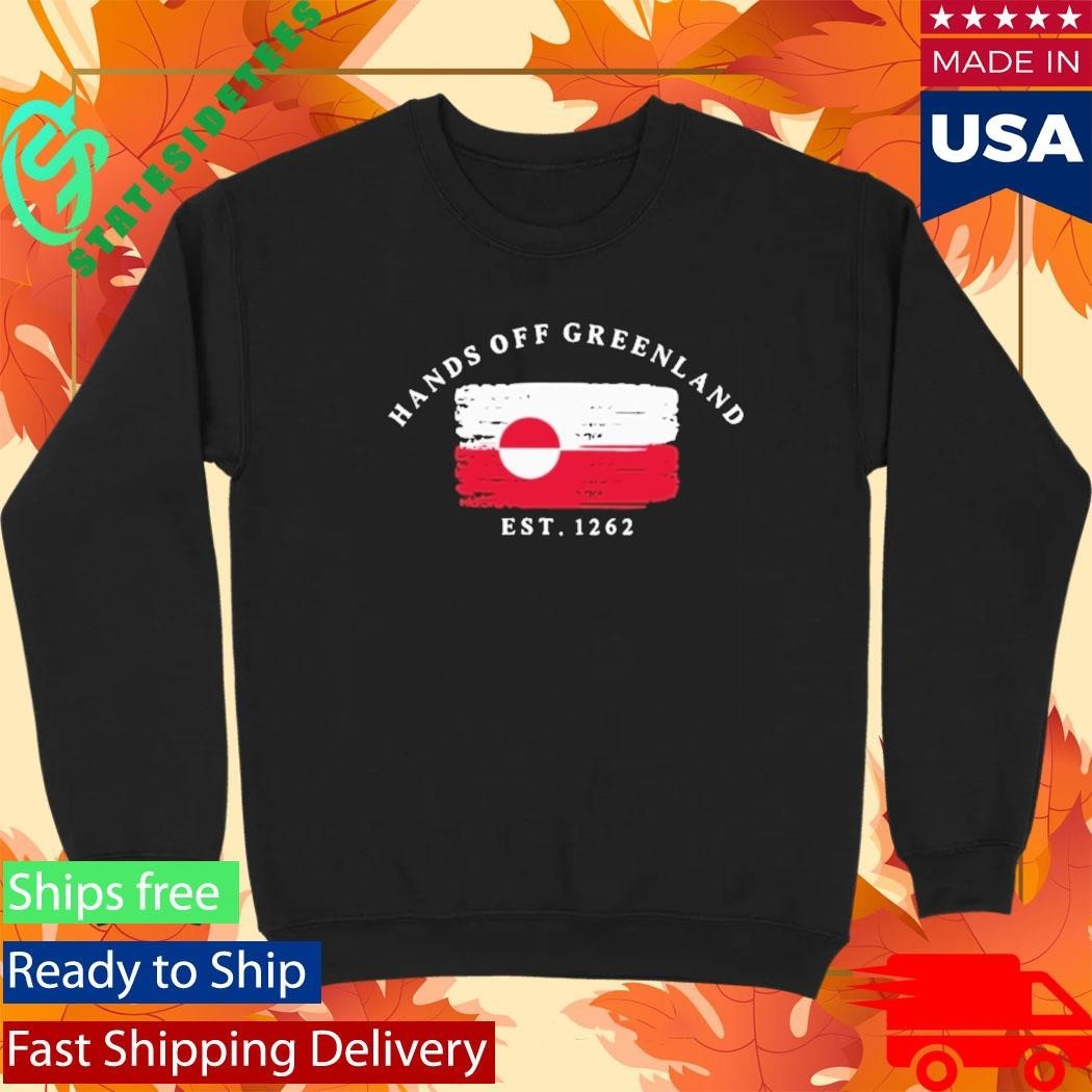 Donald Trump Hands Off Greenland Shirt