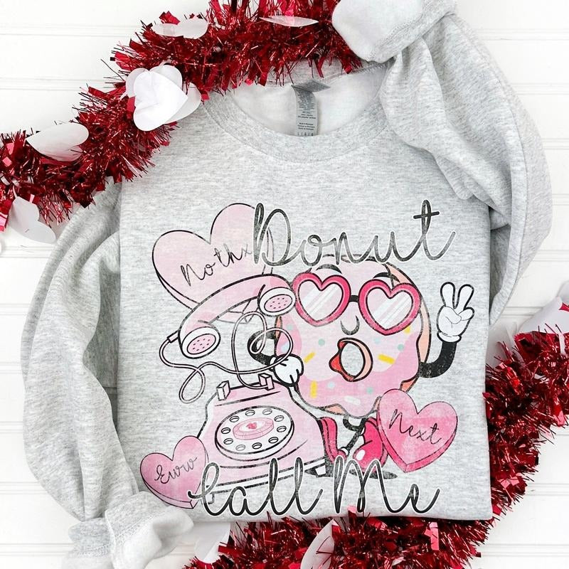 Donut Call Me Gildan Sweatshirt
