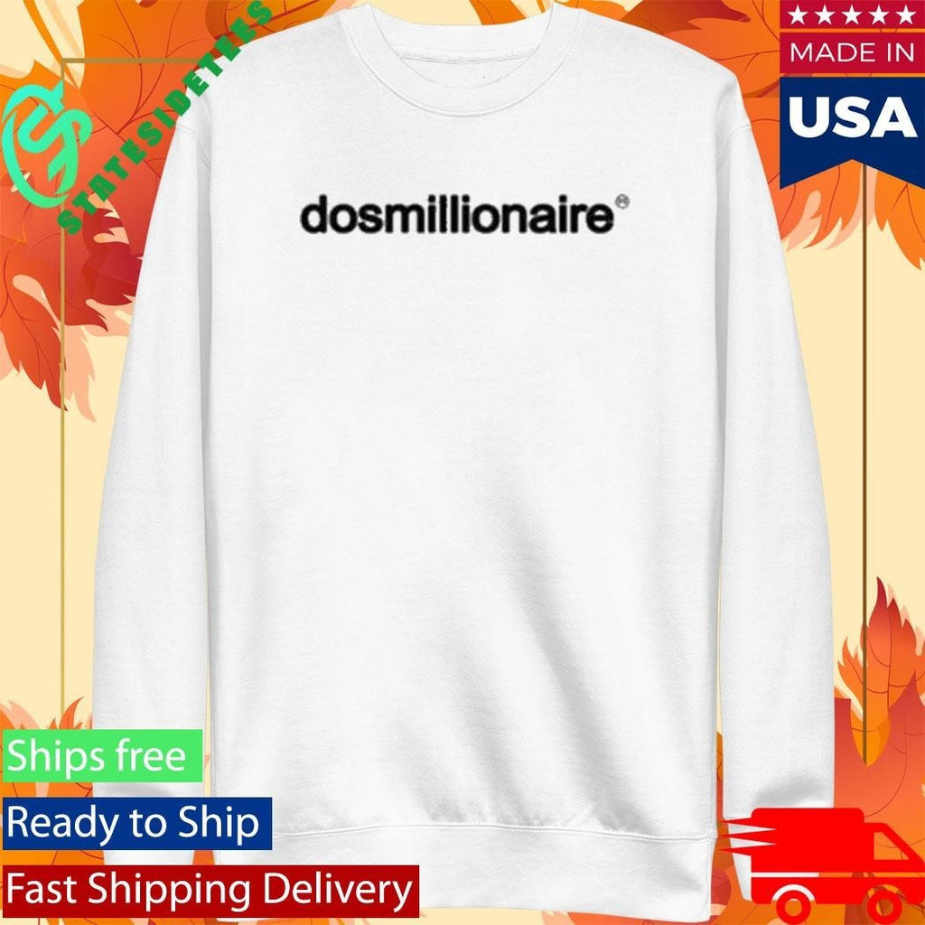 Dos Mil Dosmillionaire Shirt