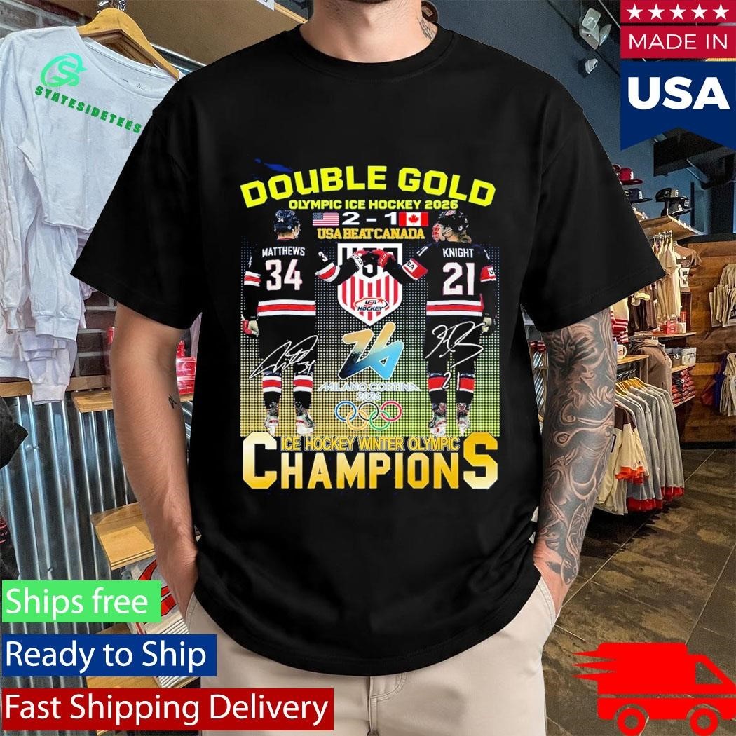 Double Gold Olympic Ice Hockey 2026 Usa Beat Canada 2 1 Matthews Knight Shirt