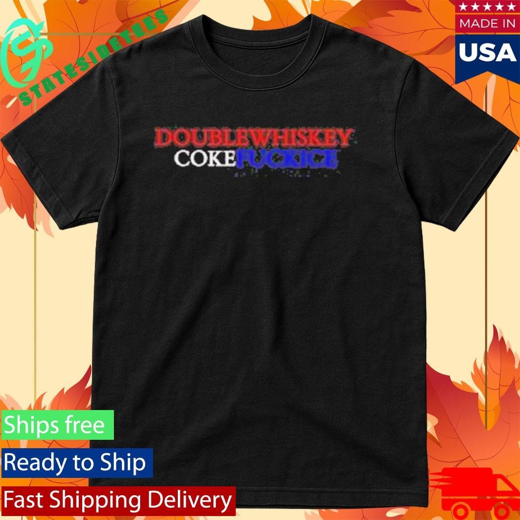 Doublewhiskeycokenoice Dillinger Four Whiskey Coke Shirt
