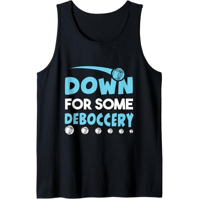 Down For Some Deboccery Funny Bocce Ball Player Tank Top made in usa T-Shirts, Hoodie, Sweatshirt | DripVista.com